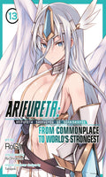 Arifureta: From Commonplace to World's Strongest GN VOL #13